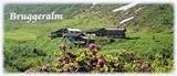 BRUGGERALMHÜTTE
